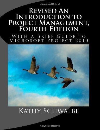 Revised an introduction to project management fourth edition with brief guides to microsoft project 2013 and. - Kurzweil mark 5 manuale di servizio.